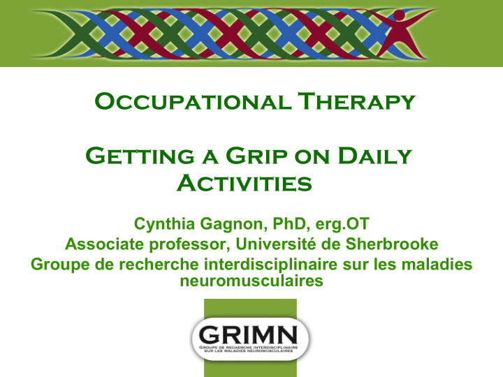 occupational therapy getting a grip on daily activities