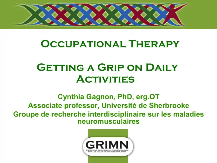 occupational therapy getting a grip on daily activities