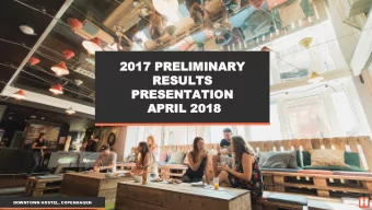 RESULTS  RESULTS  PRESENTATION  PRESENTATION  APRIL 201  APRIL 2018  DOWNTOWN HOSTEL, COPENHAGEN