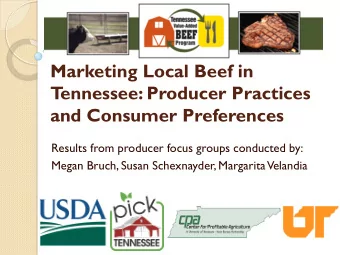 Marketing Local Beef in  T  ennessee: Producer Practices  and Consumer Preferences  Results from
