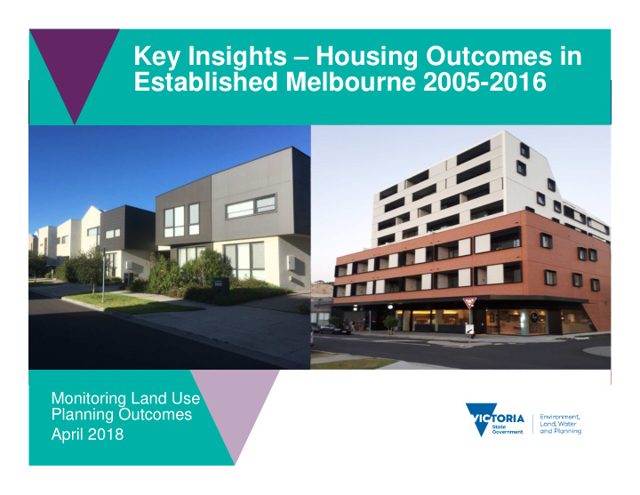 key insights housing outcomes in established melbourne