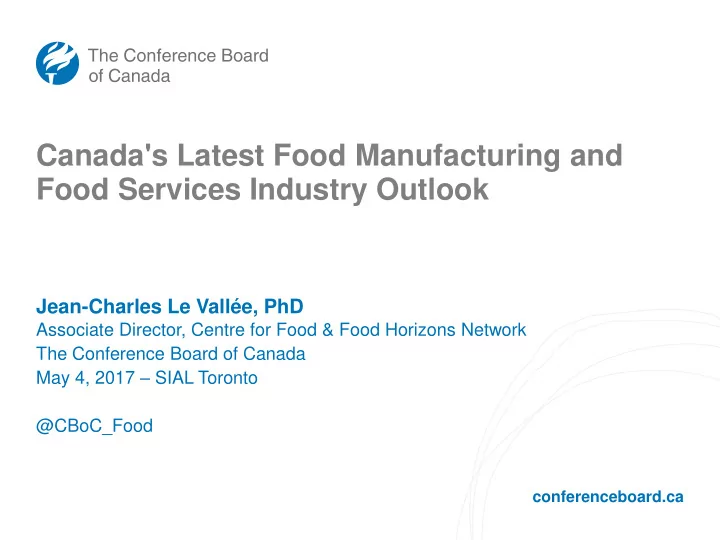 canada s latest food manufacturing and food services
