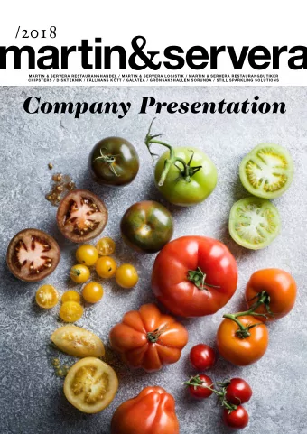 Company Presentation  The Martin &amp; Servera Group is Swedens  leading restaurant and