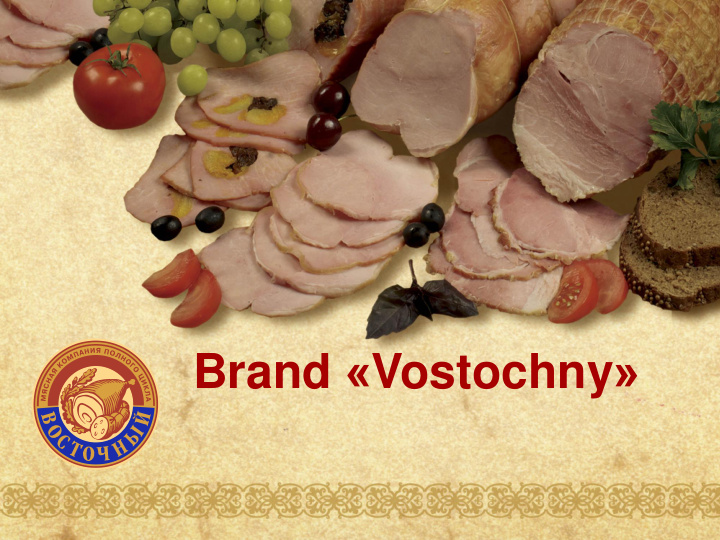 brand vostochny we we us use fre fresh h me meat at on