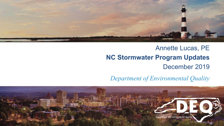annette lucas pe nc stormwater program updates december