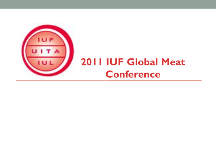 2011 iuf global meat