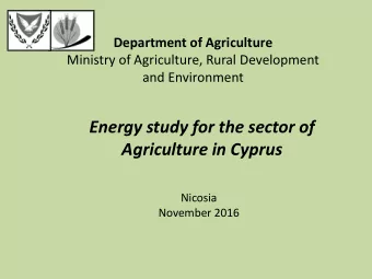 Energy study for the sector of  Agriculture in Cyprus  Nicosia  November 2016  1. Climate