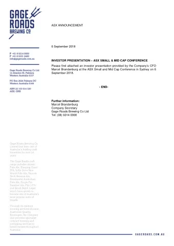 ASX ANNOUNCEMENT  6 September 2018  INVESTOR PRESENTATION  ASX SMALL &amp; MID CAP CONFERENCE