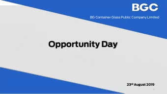 Opportunity Day 23 rd August 2019  1  Discla  claime  mer The information contained in this