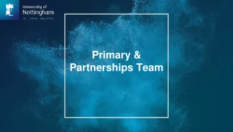 Partnerships Team  Objectives  3 Key objectives:  To raise awareness of and share information