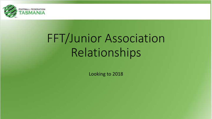 fft junior association relationships