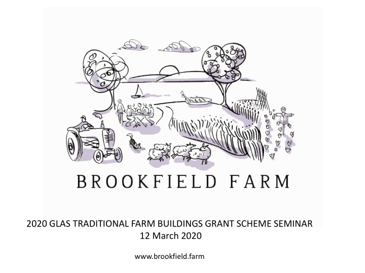 2020 glas traditional farm buildings grant scheme seminar