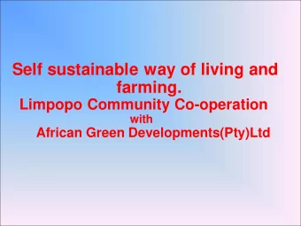 farming.  Limpopo Community Co-operation  with  African Green Developments(Pty)Ltd  1  Our Dream go