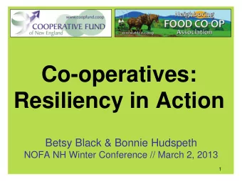 Resiliency in Action  Betsy Black &amp; Bonnie Hudspeth  NOFA NH Winter Conference // March 2, 2013