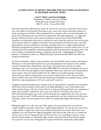 ALTERNATIVES TO METHYL BROMIDE FOR NEMATODE MANEGEMENT  IN ORCHARD AND ROW CROPS. Saad L. Hafez*