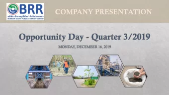 COMPANY PRESENTATION  I.  BRR in Brief  II.  9M19 Operating Results  III. Sugar Situations  IV  .