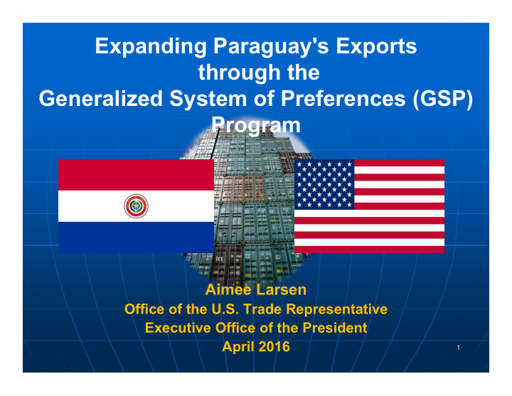 expanding paraguay s exports through the generalized