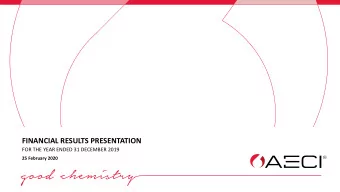 FINANCIAL RESULTS PRESENTATION  FOR THE YEAR ENDED 31 DECEMBER 2019  25 February 2020  01.