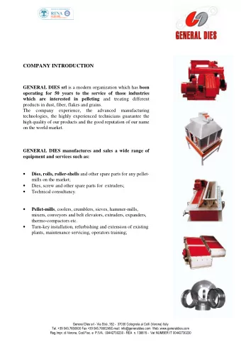 COMPANY INTRODUCTION GENERAL DIES srl is a modern organization which has been  operating for 50