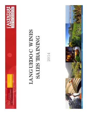 S  DOC WINE  RAINING  RAINING  2014  2014  S T  S T  ANGUE  E  E  SAL  SAL  L LANGUEDOC WINES: KEY