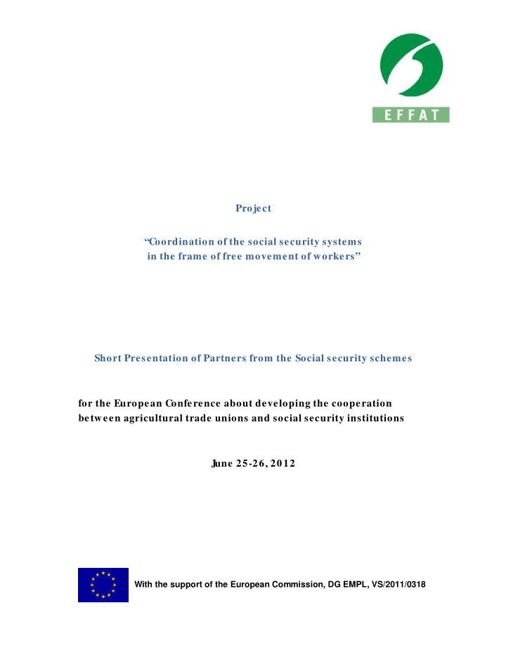 project coordination of the social security systems in