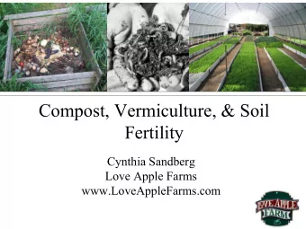 Compost, Vermiculture, &amp; Soil  Fertility  Cynthia Sandberg  Love Apple Farms