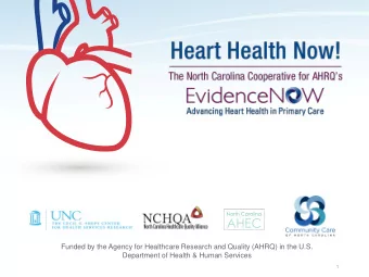 Funded by the Agency for Healthcare Research and Quality (AHRQ) in the U.S.  Department of Health