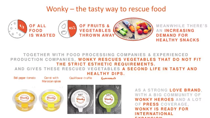wonky the tasty way to rescue food
