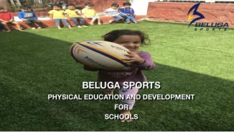 OBJECTIVES  We strive to inculcate the Values and Principles of Sports into the lives of the