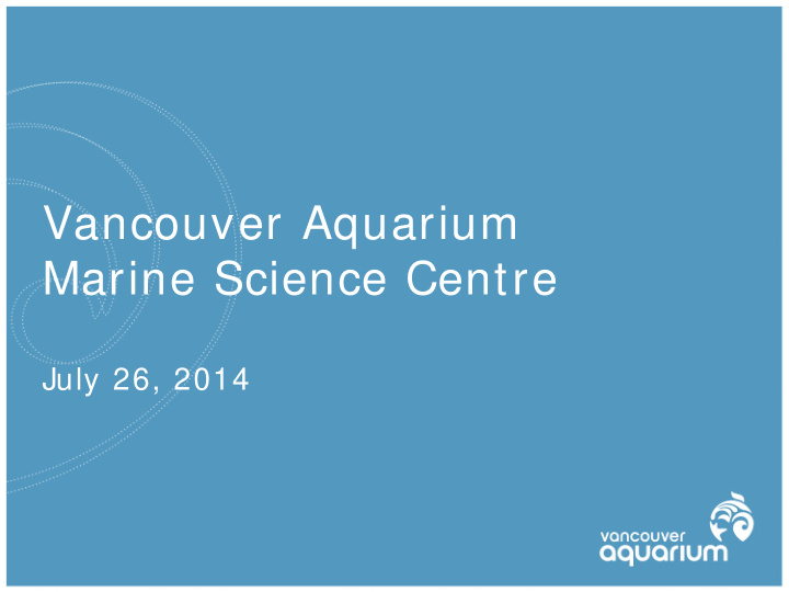 vancouver aquarium marine science centre