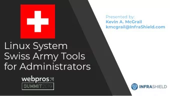 Linux System  Swiss Army Tools  for Administrators  Introduction  Tux, the Linux mascot  About the