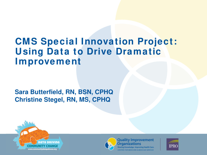 cms special innovation project using data to drive
