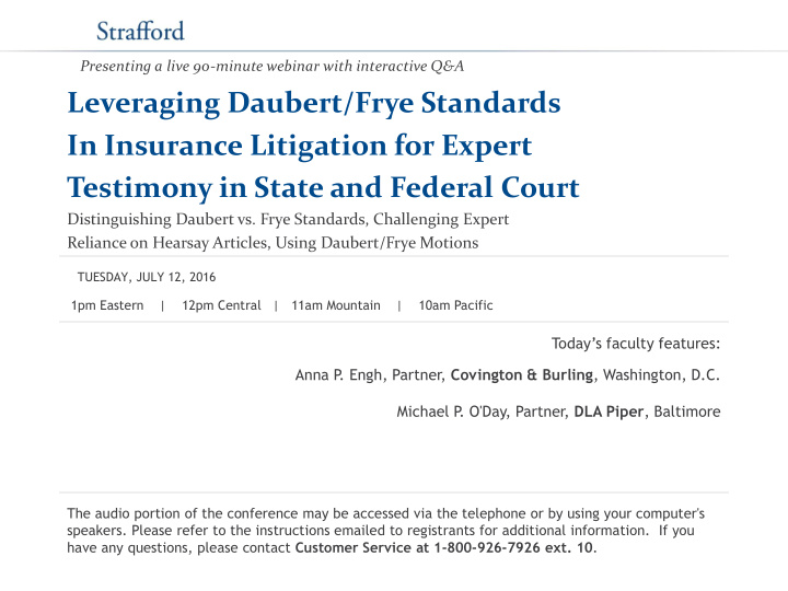 leveraging daubert frye standards in insurance litigation