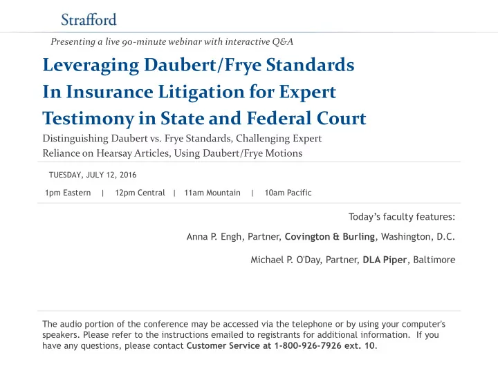 leveraging daubert frye standards in insurance litigation