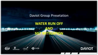 AND  SILT MITIGATION  THIS PRESENTATION IS TO SHOW THE BASICS OF RUN OFF  CONTROL AND SILT