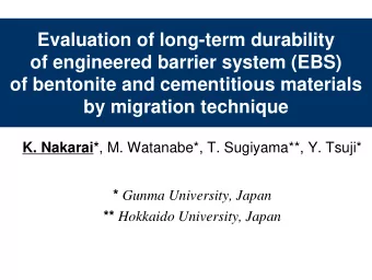 Evaluation of long-term durability  of engineered barrier system (EBS)  of bentonite and