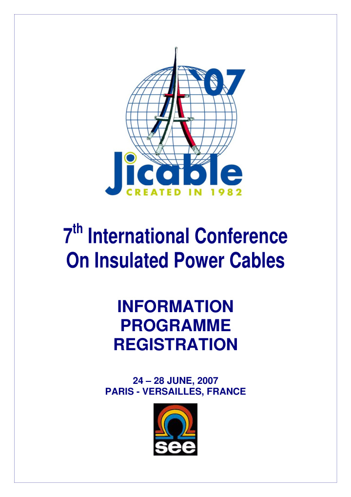 th international conference 7 on insulated power cables