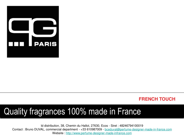 french touch quality fragrances 100 made in france