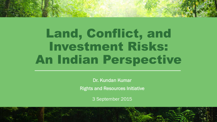 land conflict and investment risks an indian perspective