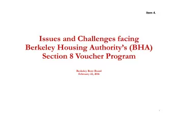 Issues and Challenges facing  Berkeley Housing Authoritys (BHA)  Section 8 Voucher Program