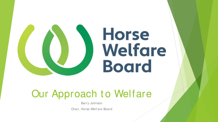 our approach to welfare