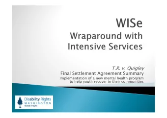 T.R. v. Quigley  Final Settlement Agreement Summary  Implementation of a new mental health program