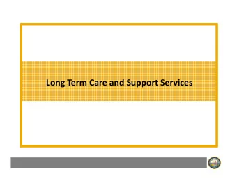Long Term Care and Support Services  Long Term Support and Services Programs    Choices for