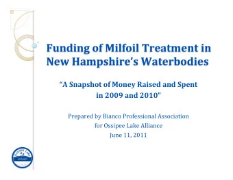 Funding  of  Milfoil  Treatment  in      New  Hampshires  Waterbodies