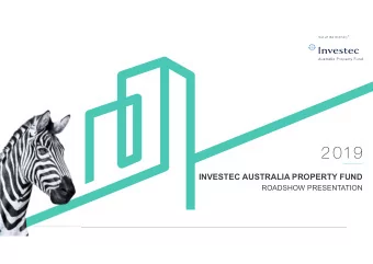 INVESTEC AUSTRALIA PROPERTY FUND  ROADSHOW PRESENTATION  Disclaimer  STRICTLY PRIVATE AND
