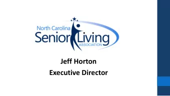 Executive Director  Beth Oakley  NCALTCF Staff  North Carolina Senior Living Association  Oldest
