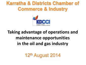 Taking advantage of operations and  maintenance opportunities in the oil and gas industry 12 th