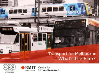 t  w  i  Transport for Melbourne  Whats the Plan?  Photo Credit to Daniel Bowen