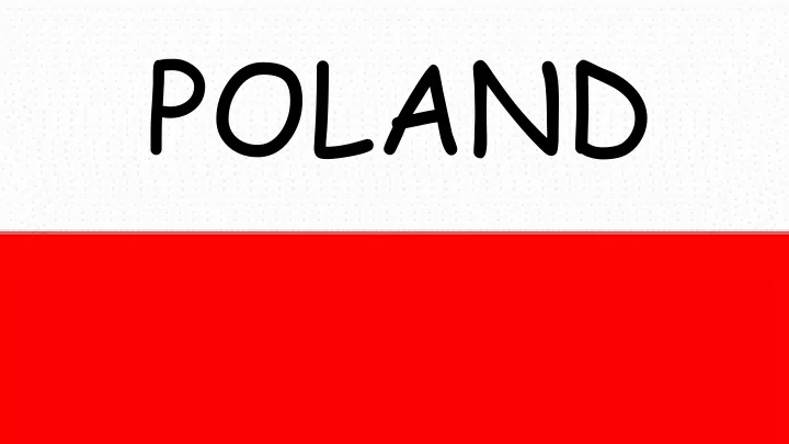 poland poland general inforamation