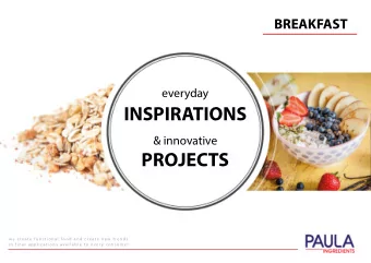 INSPIRATIONS  &amp; innovative  PROJECTS  we create  functio n al fo o d and cre ate  ne w trends